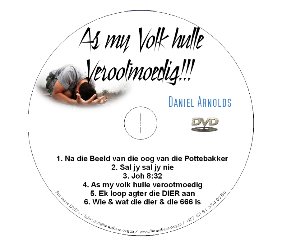 As my Volk hulle Verootmoedig!!! - Daniel Arnolds