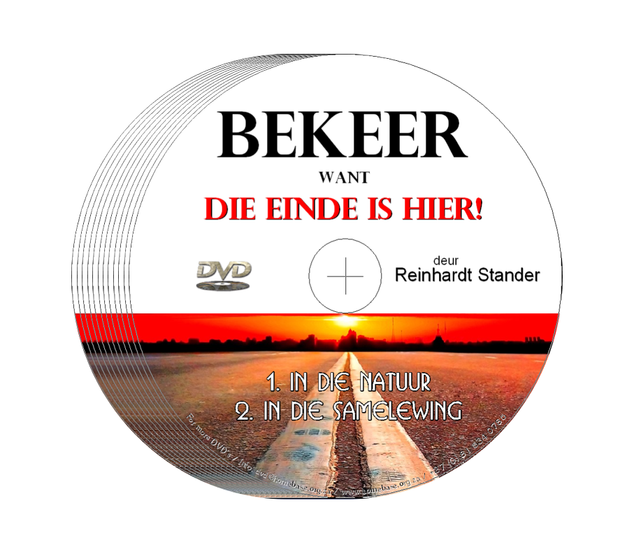 Bekeer! Want die EINDE is Hier! - Reinhardt Stander