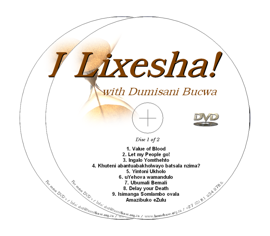 Lixesha! (isiXhosa) - Dumisani Bucwa