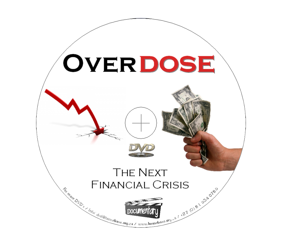 Overdose: The Next Financial Crisis - Documentary