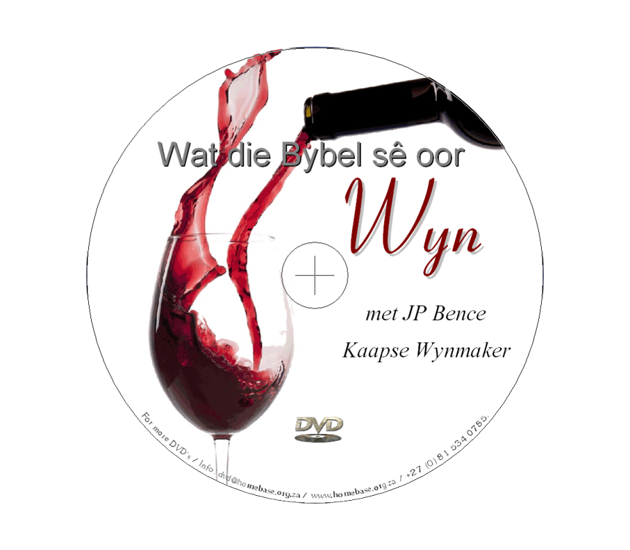 Wat die Bybel sê oor Wyn - JP Bence