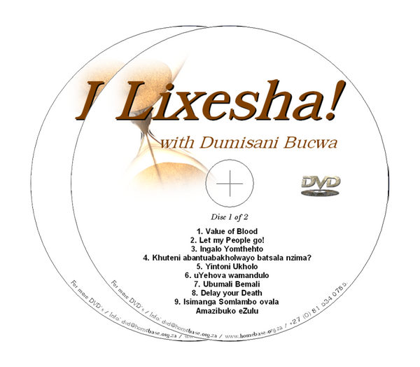 Lixesha! (isiXhosa) - Dumisani Bucwa
