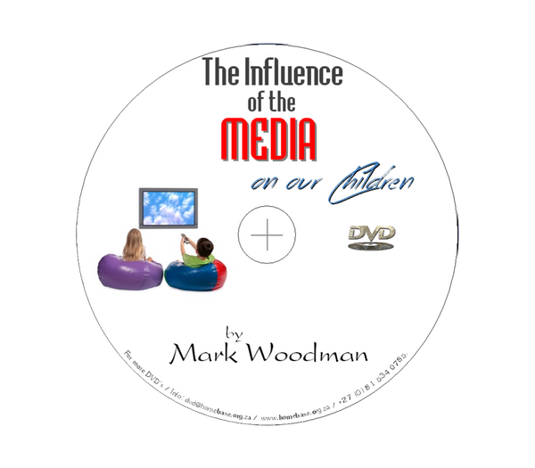 The Influence of the Media on our Children - Mark Woodman